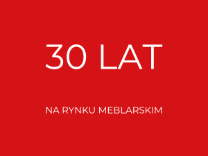 30 lat na rynku meblarskim